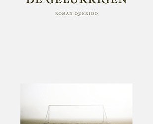 Fascinerend mooi boek: De Gelukkigen van Yolanda Entius