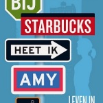 Boekrecensie: Bij Starbucks heet ik Amy – Els Quaegebeur