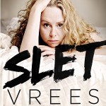 Drie redenen waarom iedereen het boek Sletvrees van Sunny Bergman moet lezen